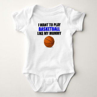 Basketball Like My Mummy Baby Bodysuit