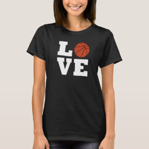 Basketball LOVE for Bball Players Coaches Teams an T-Shirt