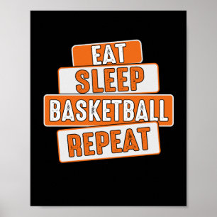 Basketball Lover Eat Sleep Basketball Repeat Poster
