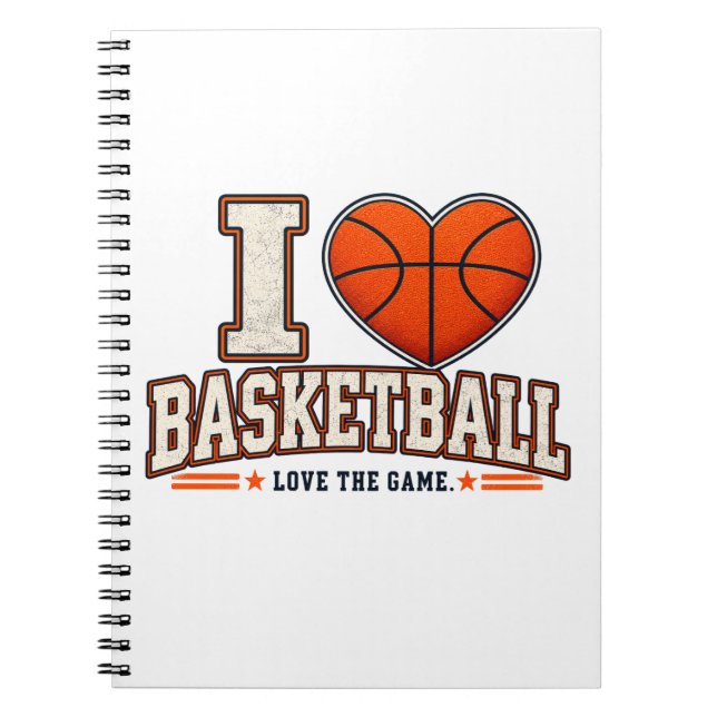 Basketball Lover Love the Game Sports Design Notebook (Front)