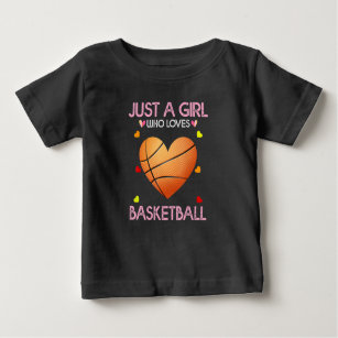 Basketball Lover Women Gift Just A Girl Who Loves Baby T-Shirt