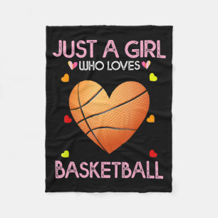 Basketball Lover Women Gift Just A Girl Who Loves Fleece Blanket