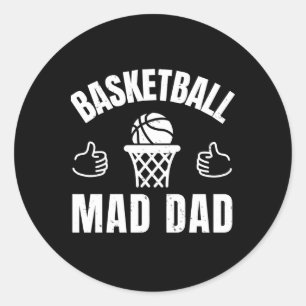 Basketball Mad Dad Classic Round Sticker