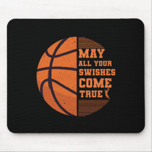 Basketball May All Your Swishes Come True College  Mouse Pad