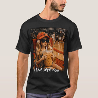 Basketball Meme I Live Here Now Game Day Sport T-Shirt
