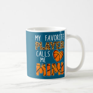 Basketball Mimi My Favorite Player Calls Me Mimi Coffee Mug