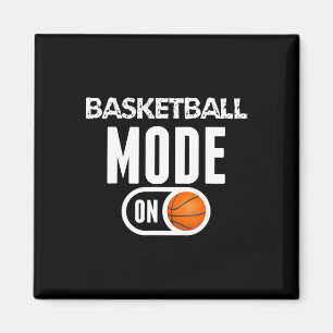 Basketball Mode On Basketball Sport Fun Magnet
