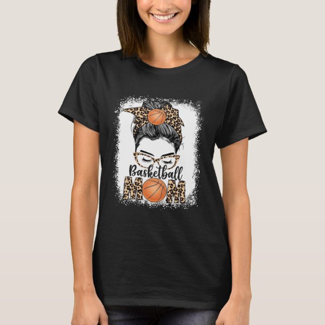 Basketball Mom Game Day Messy Bun Leopard Mother s T-Shirt (Front)