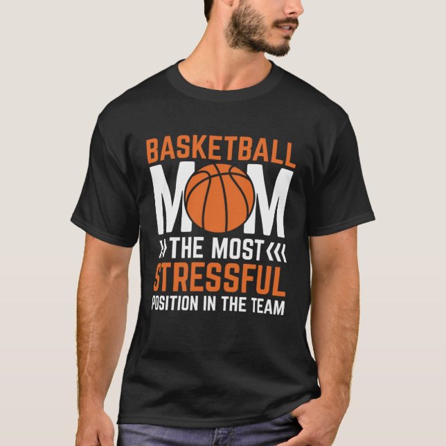 Basketball Mom Mothers Day Motherhood Best Mom Eve T-Shirt (Front)