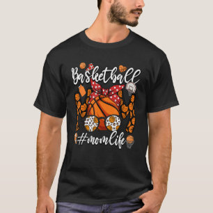 Basketball Mom Mothers Day Women Basketball Whit S T-Shirt