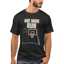 Basketball Motivational Graphic One More Run