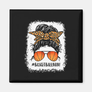 Basketball Mum Bleached Messy Bun Player Mum Mothe Magnet