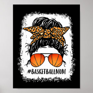 Basketball Mum Bleached Messy Bun Player Mum Mothe Poster