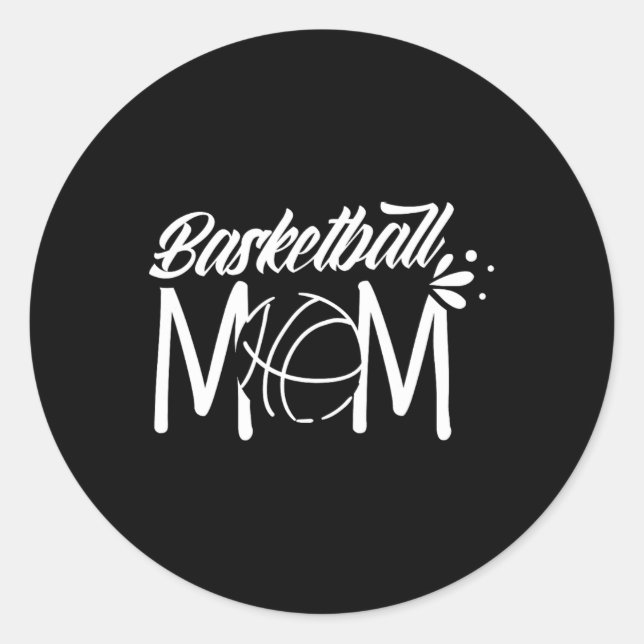 Basketball Mum Coach Team Player Match Mother Momm Classic Round Sticker (Front)