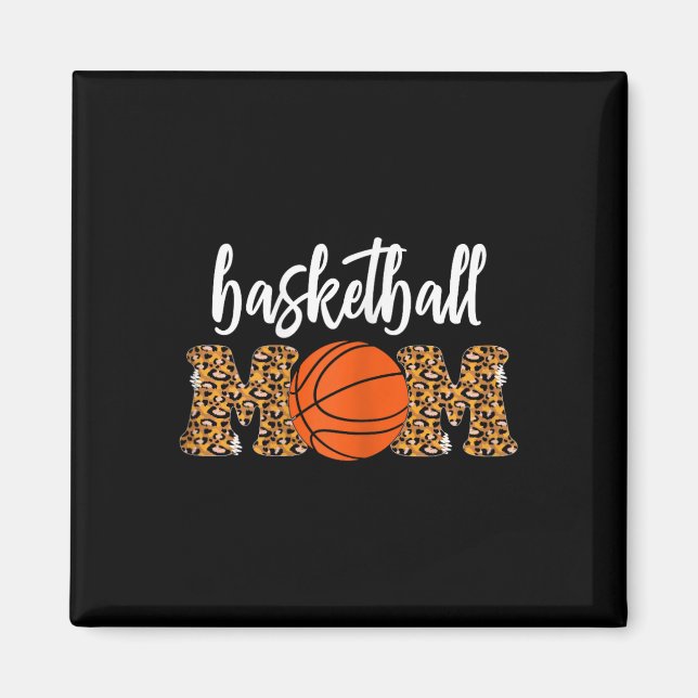 Basketball Mum Cute Leopard Basketball Gifts for M Magnet (Front)