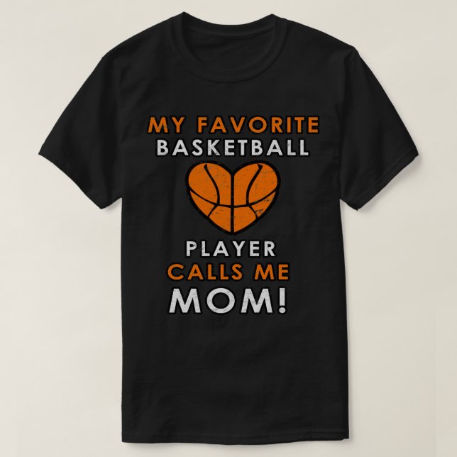 Basketball Mum Favourite Player Heart Love Hoops P T-Shirt (Design Front)