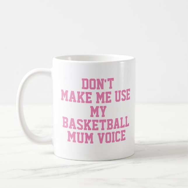 Basketball mum Gift Mug | Funny Quote Slogan Coach (Left)