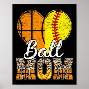 Basketball Mum Heart Softball Mama Leopard Mother' Poster