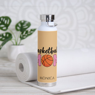 Basketball Mum Mothers Day Personalise Water Bottle