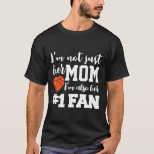 Basketball Mum Number One Fan Basketball Mothers J T-Shirt