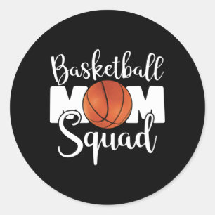 Basketball Mum Squad  Classic Round Sticker
