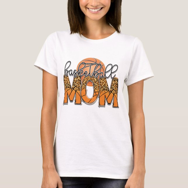 Basketball Mum  T-Shirt (Front)