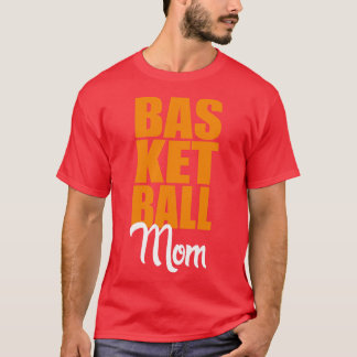 Basketball Mum  T-Shirt