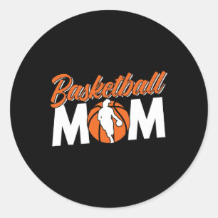 Basketball Mum Team Coach Player Match Mother Momm Classic Round Sticker