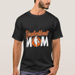 Basketball Mum Team Coach Player Match Mother Momm T-Shirt