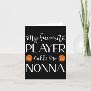 Basketball My Favorite Player Calls Me Nonna Grand Card