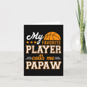 Basketball My Favourite Player Calls Me Papaw Card