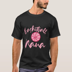 Basketball nana cute mom grandmother sports grandm T-Shirt