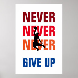 Basketball Never Give Up Red Yellow Success Print
