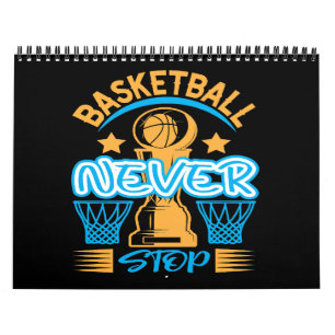 basketball never stop calendar