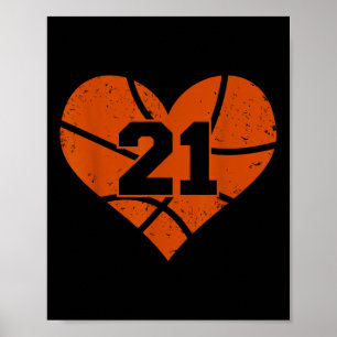 Basketball Number 21 Jersey Funny Basketball Heart Poster