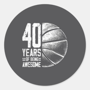Basketball Old Years 40 Basketball 40th Player Fun Classic Round Sticker