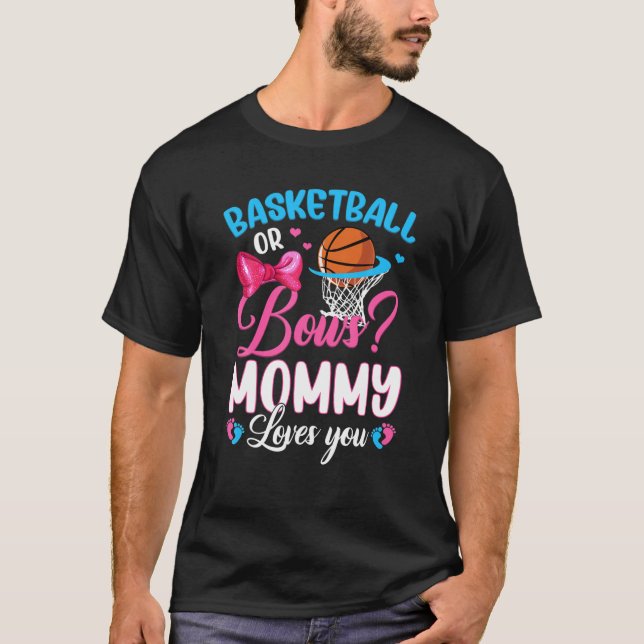 Basketball Or Bows Mummy Loves You Gender Baby Rev T-Shirt (Front)