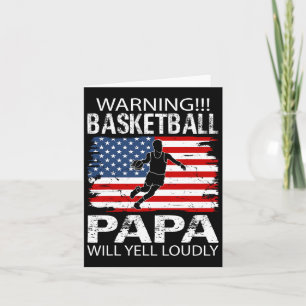 Basketball Papa Yell Funny Basketball Papa Card