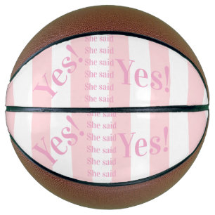 Basketball Pink & White Stripe She said Yes!