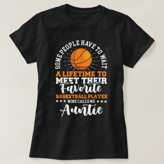 Basketball Player Aunt Basketball Lover Auntie Bas T-Shirt (Design Front)