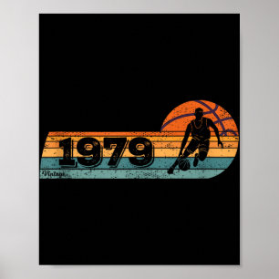 Basketball-player Game Vintage Born 1979 Birthday  Poster