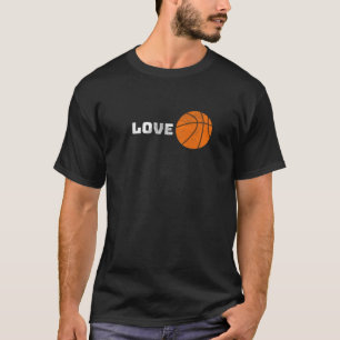 Basketball Player Love Design Funny Sports Team Ga T-Shirt