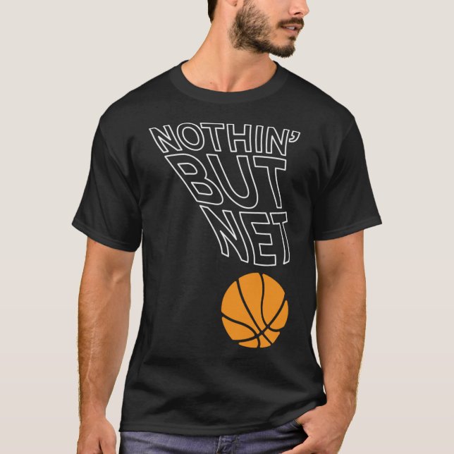 Basketball Players  Nothinu2019 But Net  SWISH  Ty T-Shirt (Front)