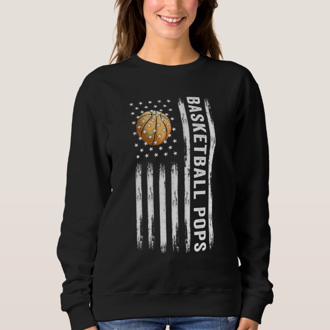 Basketball Pops American Flag Proud Pops Fathers D Sweatshirt (Front)