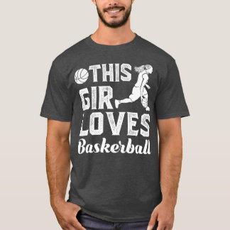 Basketball Saying Teenage Girl T-Shirt