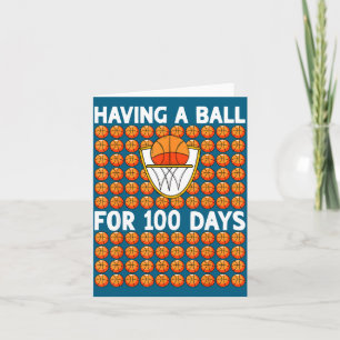 Basketball School Days 100 Day School 100th Smile Card