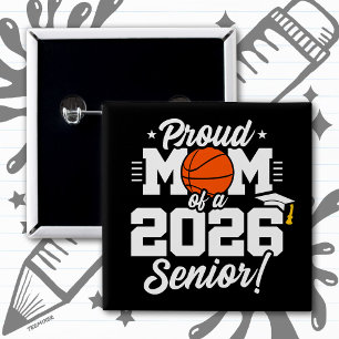 Basketball Senior Class 2026 Graduation Proud Mom 15 Cm Square Badge