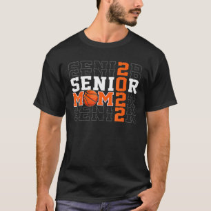 Basketball Senior Mom Class Of 2022 Senior Mama St T-Shirt