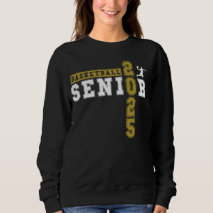 Basketball Senior Night Basketball Senior 2025 Gra Sweatshirt