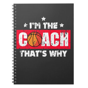 Basketball Trainer - Funny Basketball Sayings Notebook